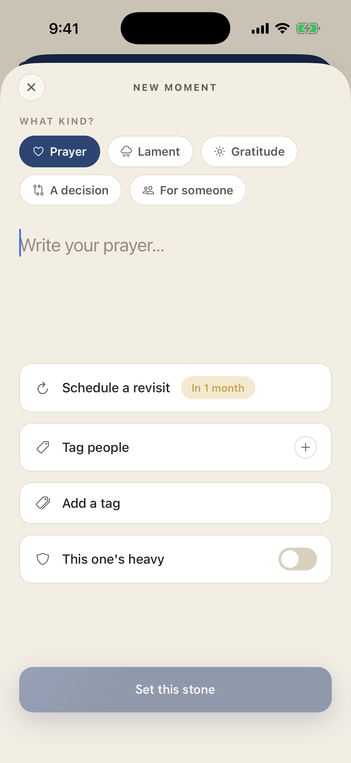 New Moment — five kinds to choose from (Prayer, Lament, Gratitude, A decision, For someone) and a ‘this one’s heavy’ toggle.