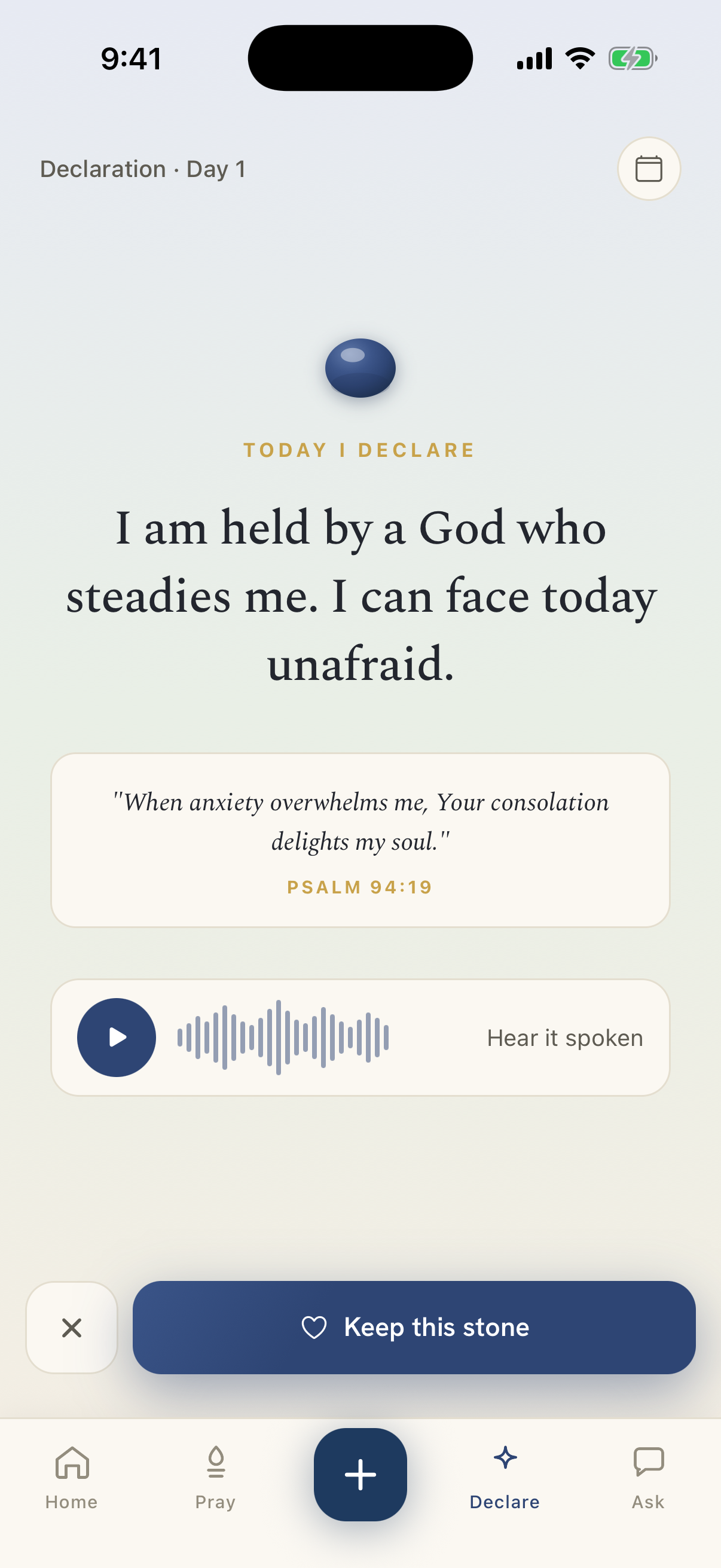 Declare — a single stone with the day’s declaration, a verse from Psalm 94:19, and ‘Hear it spoken.’